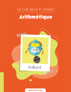 Le club de la 4e année ! - Arithmétique